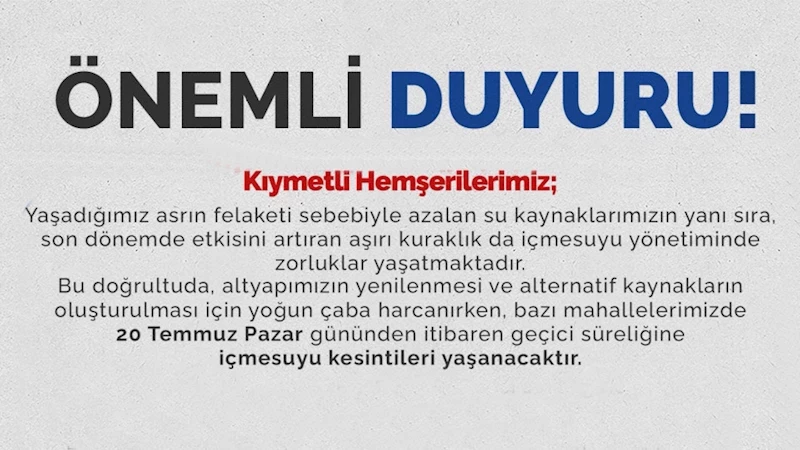 Vatandaşların Dikkatine! 20 Temmuz’dan İtibaren Geçici Su Kesintileri Yaşanacak